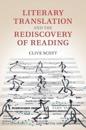 Literary Translation and the Rediscovery of Reading