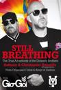 Still Breathing - the True Adventures of the Donnelly Brothers