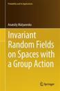 Invariant Random Fields on Spaces with a Group Action