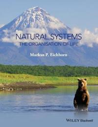 Natural Systems: The Organisation of Life