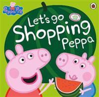 Peppa Pig: Let's Go Shopping Peppa