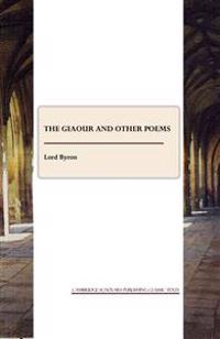 The Giaour and Other Poems