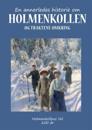 En annerledes historie om Holmenkollen og traktene omkring