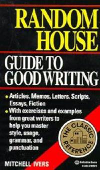 The Rh Guide to Good Writing