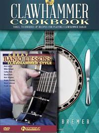 Clawhammer Banjo Pack: Clawhammer Cookbook (Book/CD) with Great Banjo Lessons: Clawhammer Style (DVD)