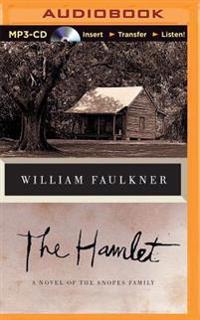 The Hamlet: A Novel of the Snopes Family