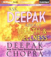 Ask Deepak about Health & Wellness