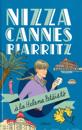 Nizza, Cannes, Biarritz à la Helena Petäistö