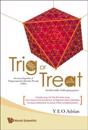 Trig Or Treat: An Encyclopedia Of Trigonometric Identity Proofs (Tips) With Intellectually Challenging Games