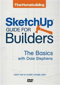 Fine Homebuilding's Sketchup Guide for Builders