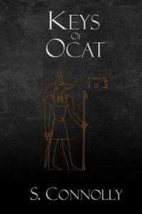 Keys of Ocat: A Grimoire of Daemonolatry Nygromancye