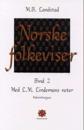 Norske folkeviser. Bd. 1-2