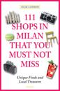111 Shops in Milan That You Must Not Miss