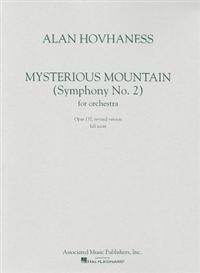 Mysterious Mountain (Symphony No. 2) for Orchestra: Opus 132