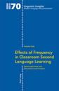 Effects of Frequency in Classroom Second Language Learning