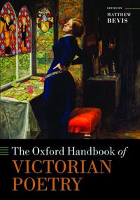 The Oxford Handbook of Victorian Poetry