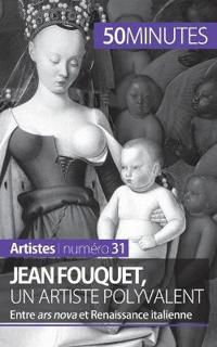 Jean Fouquet, un artiste polyvalent