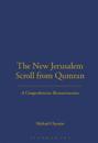 The New Jerusalem Scroll from Qumran