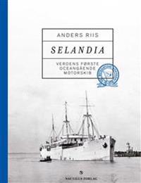 Selandia - the worlds first oceangoing diesel vessel