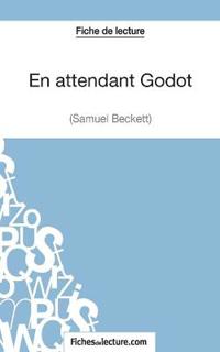 En attendant Godot de Samuekl Beckett (Fiche de lecture)