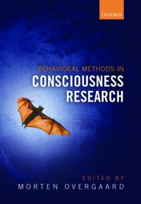 Behavioural Methods in Consciousness Research