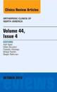 Volume 44, Issue 4, An Issue of Orthopedic Clinics