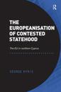 The Europeanisation of Contested Statehood
