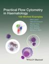 Practical Flow Cytometry in Haematology