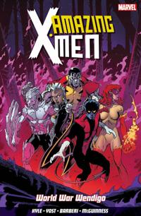 Amazing X-Men Vol. 2: World War Wendigo