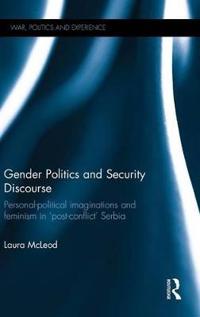 Gender Politics and Security Discourse
