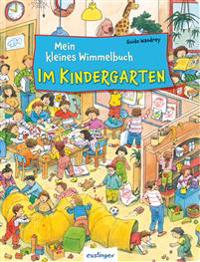 Mein kleines Wimmelbuch - Im Kindergarten