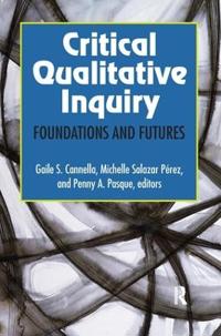 Critical Qualitative Inquiry