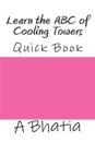 Learn the ABC of Cooling Towers: Quick Book