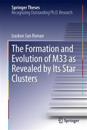 The Formation and Evolution of M33 as Revealed by Its Star Clusters
