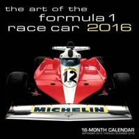 Art of the Formula 1 Race Car 2016 Calendar
