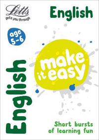 Letts Make It Easy Complete Editions -- English Age 5-6: New Edition