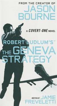 Robert Ludlum's (TM) the Geneva Strategy