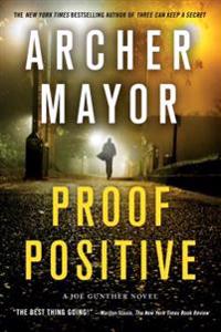 Proof Positive: A Joe Gunther Novel