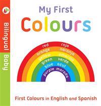 Bilingual Baby English-Spanish First Colours