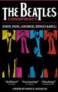 The Beatles' Conspiracy: John, Paul, George, Ringo and Bill.