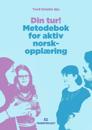 Din tur! Metodebok for aktiv norskopplæring