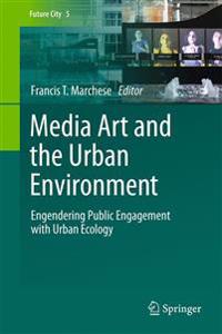 Media Art and the Urban Environment