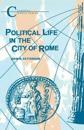 Political Life in the City of Rome