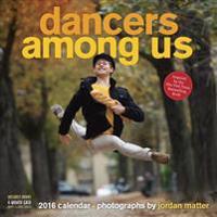 Dancers Among Us Wall 2016 Calendar