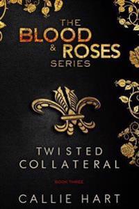 Blood & Roses Series Book Three