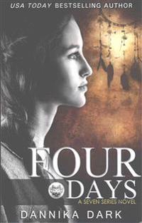 Four Days (Seven Series #4)