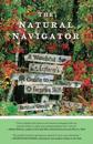 The Natural Navigator: A Watchful Explorer S Guide to a Nearly Forgotten Skill