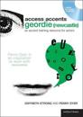 Access Accent: Geordie (Newcastle)