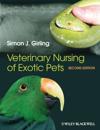 Veterinary Nursing of Exotic Pets 2e