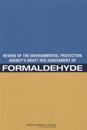 Review of the Environmental Protection Agency's Draft IRIS Assessment of Formaldehyde